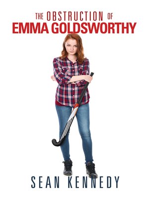 The Obstruction of Emma Goldsworthy - ebook
